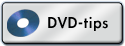 DVD-tips